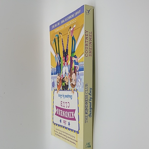 The Kindness Club: Designed By Lucy.l By Courtney Sheinmel - Picture 3 of 5